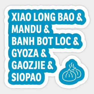 Dumplings In All Forms - Fried, Steamed, Pan Fried, Soup Sticker